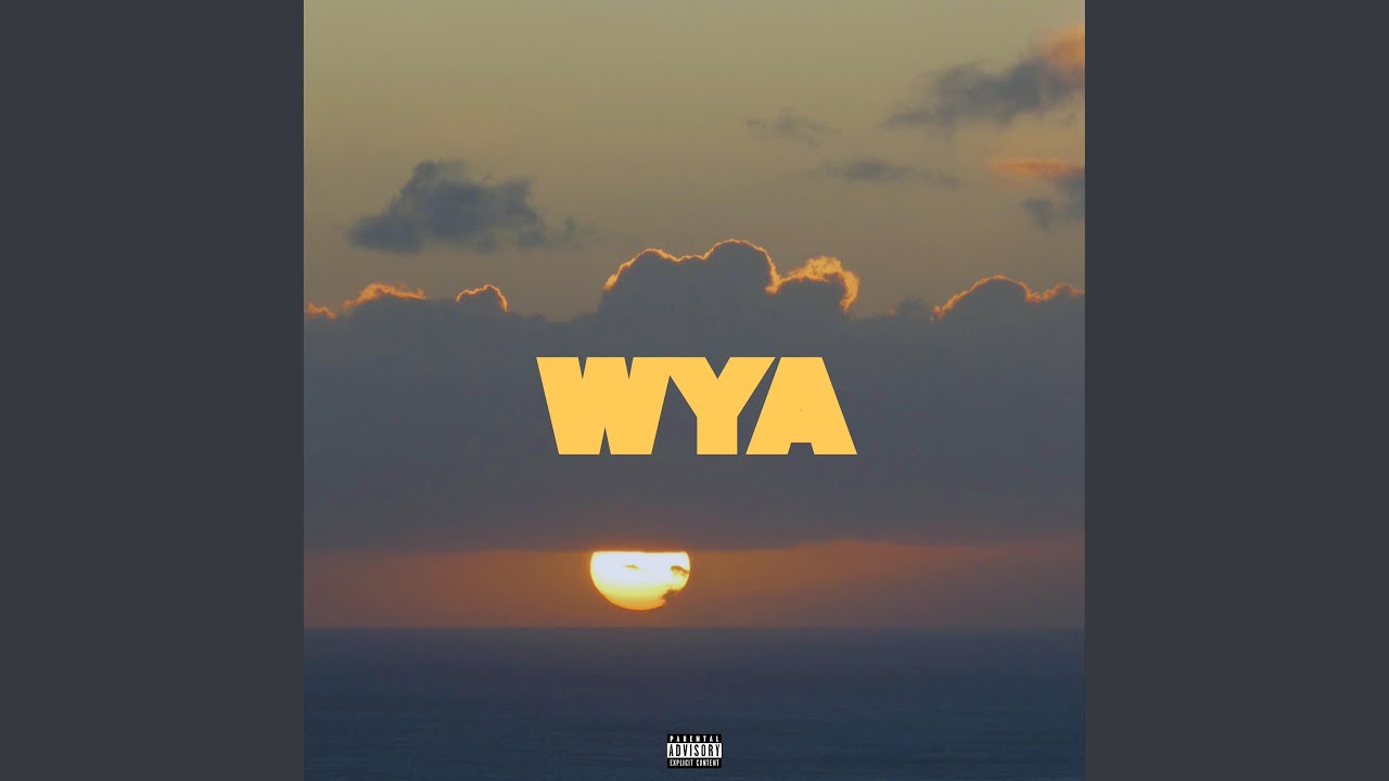 Watch WYA on YouTube Watch WYA on YouTube