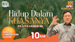 Hidup Dalam KuasaNya  | Ps. Lito Samsriwi | 19 April 2026 Jakarta Care City Church #jc3
