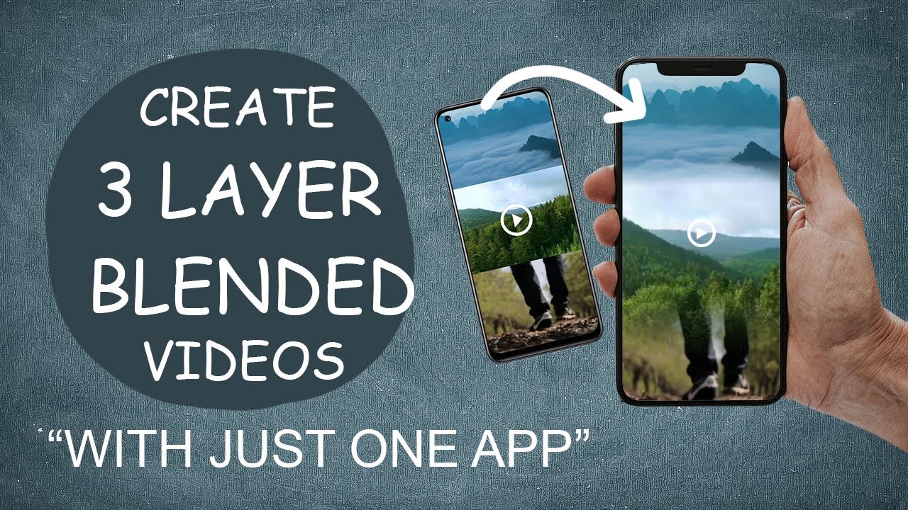 Create 3 layer blended videos with one app| Easy 3 layer video. - YouTube