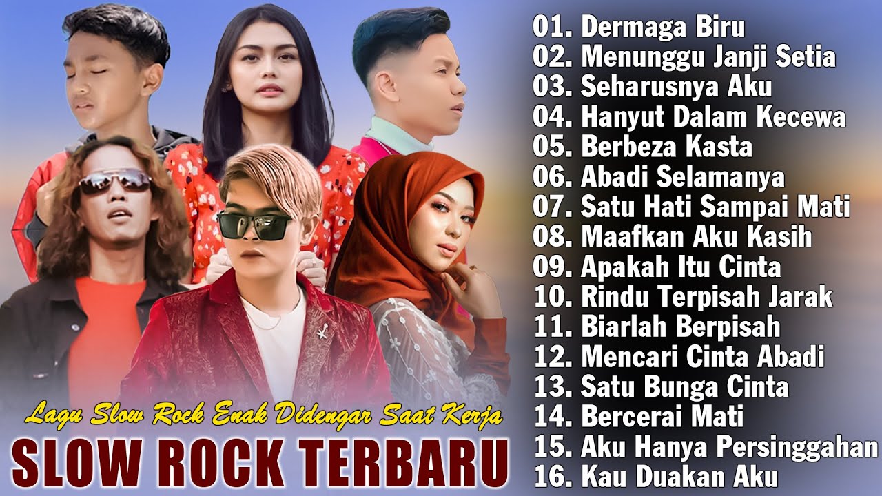 Slow Rock Terbaru 2024 Bikin Baper - Lagu Slow Rock Hits Enak Didengar Saat Kerja