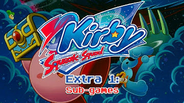 Kirby: Squeak Squad ~ Extra 1: Sub-games