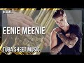 Tuba Sheet Music: How to play Eenie Meenie by Sean Kingston ft Justin Bieber
