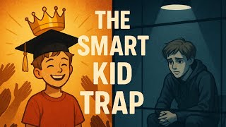 How Being Called Smart Is Secretly Holding You Back Details