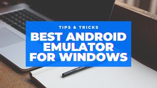 Best android emulator for windows (PC, Laptop) screenshot 2