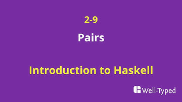 02-09 Pairs (Introduction to Haskell)