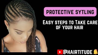 How to care for your hair when in a protective style