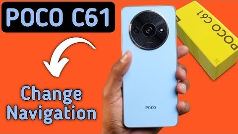 Poco C61 navigation bar kaise change kare, how to set navigation buttons in poco, set Gesture naviga