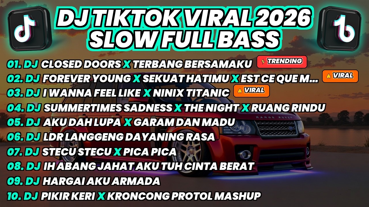DJ TIKTOK VIRAL TERBARU 2026 - CLOSED DOORS X TERBANG BERSAMAKU X FOREVER YOUNG - FULL BASS SLOW