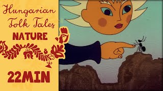 Hungarian Folk Tales compilation - 🌱 NATURE 🌻