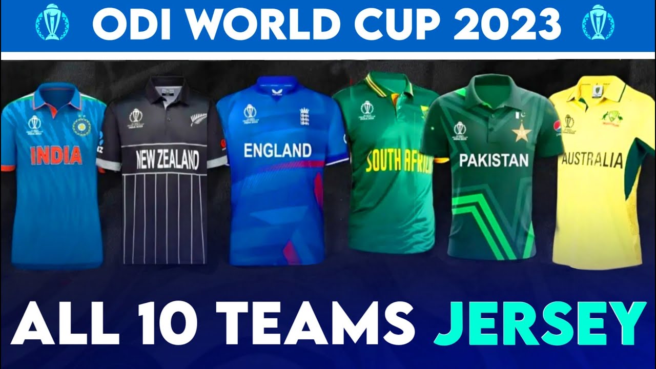 ICC 2023 World Cup All Teams Jersey, WC 2023 Strongest Jersey, World Cup  2023 Jersey