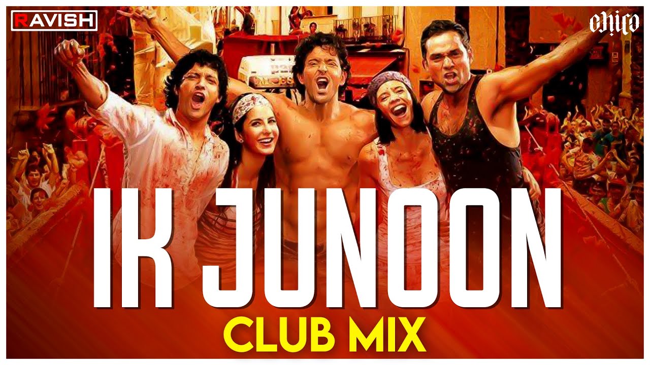 Ik Junoon (Paint It Red) | Club Mix | Zindagi Na Milegi Dobara | DJ Ravish & DJ Chico Ik Junoon (Paint It Red) | Club Mix | Zindagi Na Milegi Dobara | DJ Ravish & DJ Chico