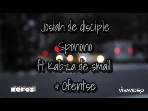 Josiah de disciple-Sponono(lyrics)