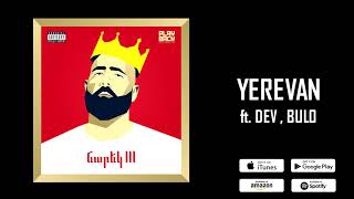 Narek Mets Hayq/Yerevan Ft. Dev , Bulo/Album Narek Iii