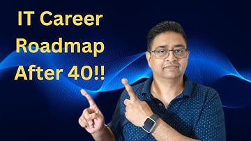 IT Career Roadmap After 40 (No Degree, No Experience)
