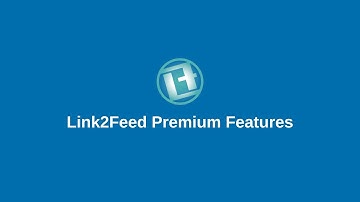 Link2Feed Premium Features