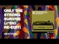 Billy Paul - Only The Strong Survive (J*Ski Re-edit) (Official Audio)
