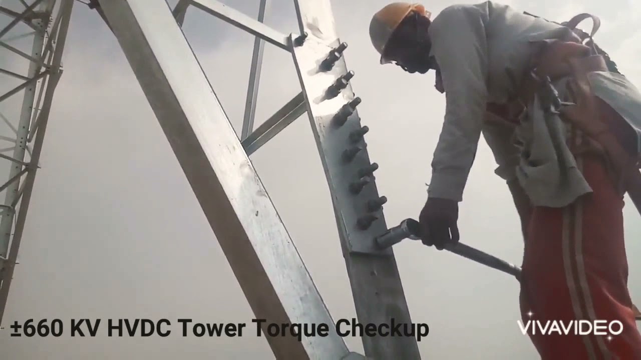 ±660 KV HVDC Tower Torque Checking......