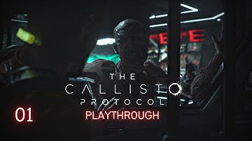 The Callisto Protocol Playthrough 01 - Quality Mode PS5 - No Commentary