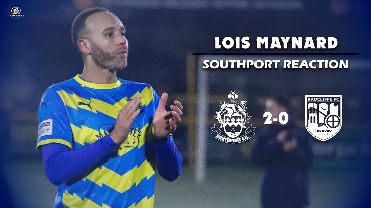 Read the full article - Southport Post-Match Reaction | Lois Maynard