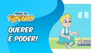 Turma Do Tijolinho Querer É Poder I Devotos Mirins