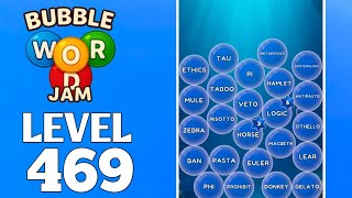 Bubble Word Jam Level 469 Full Walkthrough Solution