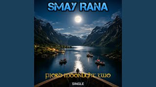 Fijord Moonlight Two - Smay Rana