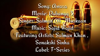 Dabangg 3: Awara Full Song | Salman Khan,Sonakshi S,Saiee M | Salman Ali, Muskaan | Sajid Wajid