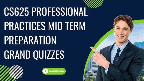 Cs625 Mid term preparation| Cs625 Professional Practices Mid term Grand Quiz preparation#technlearn