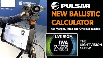 New Pulsar Ballistic LRF Software for Merger, Telos and Oryx LRF Thermals