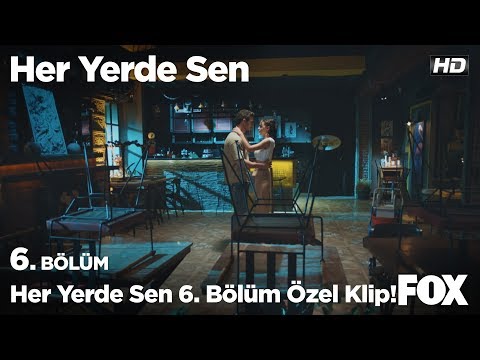 Her Yerde Sen 6. Bölüm Özel Klip! Her Yerde Sen 6. Bölüm