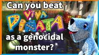 Can you beat Viva Pinata as a genocidal monster?