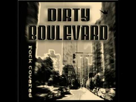 "Time after time" (Rock version) - Dirty Boulevard...