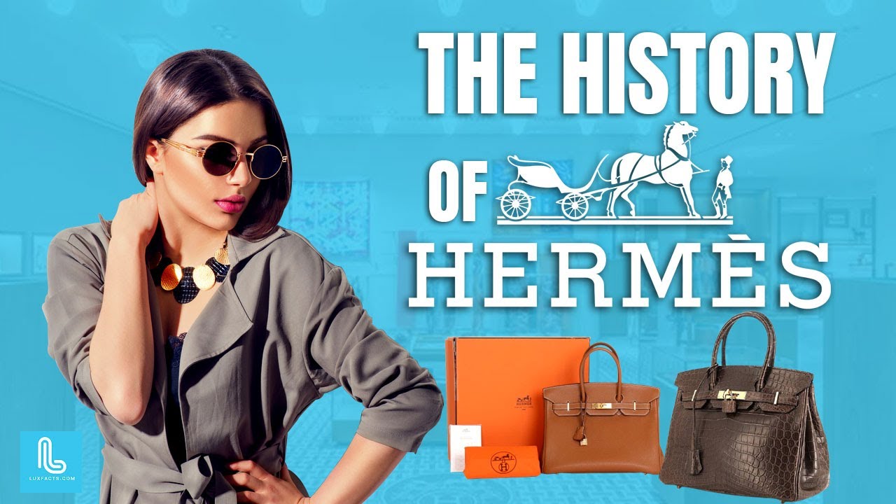 A Timeline and History of the Iconic Hermès Brand