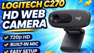 Logitech C270 HD Webcam Review &amp; Setup | 720p Camera with Built-in Microphone