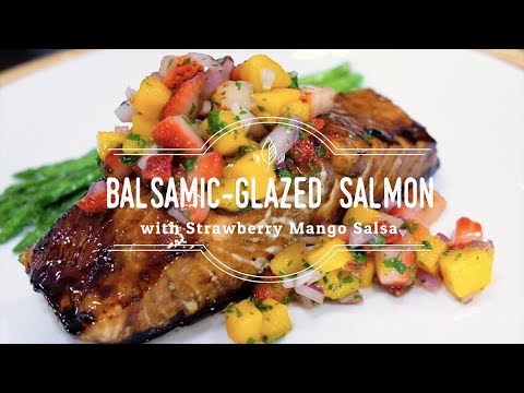 Balsamic-Glazed Salmon with Strawberry Mango Salsa