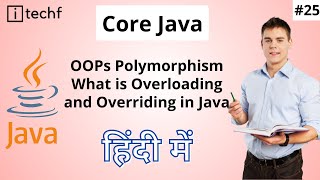 OOPs Polymorphism What is Overloading and Overriding in Java 25