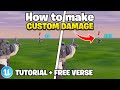 How to make CUSTOM DAMAGE in UEFN!