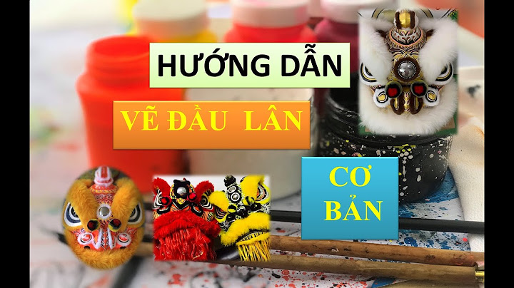 Hướng dẫn vẽ đầu lân