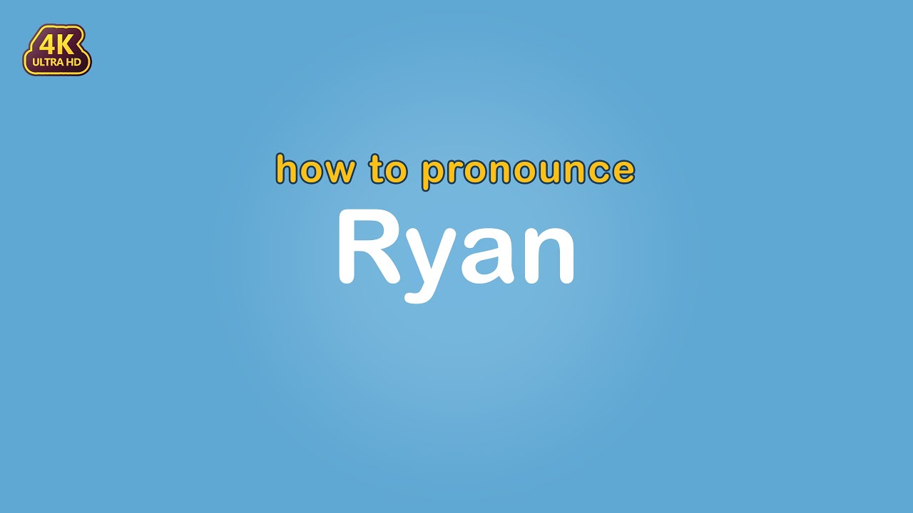 How To Pronounce Ryan Name YouTube how-to-pronounce-ryan-name-youtube