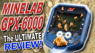 Minelab GPX6000 Ultimate Full Review Tutorial
