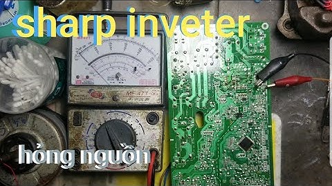 bo tủ lạnh sharp inveter hư nguồn đặt biệt