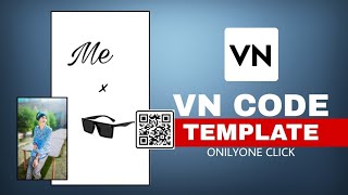 VN QR Code Se Video Kaise Banaye | QR Code Scan Video Editing In VN App | Vn Video Editing