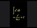 How to solve Integral x^t dt ? Answer is x^t/(ln x) + C?