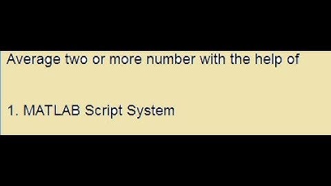 Average two or more number with the help of MATLAB Script System