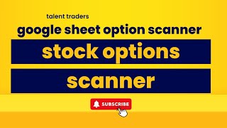 Google Sheet Stock Option Scanner Weekly Update by Talent Traders 107 views 7 days ago 8 minutes, 22 seconds