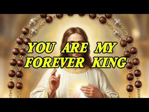 YOU ARE MY FOREVER KING, composed by Leon Palma,