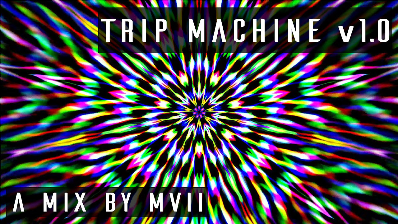 TRIP MACHINE v10  Psytrance Mix 1080p60