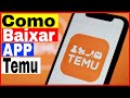 Como Baixar o App Temu no Celular Android