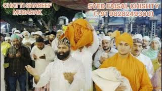 Chatti Sharif Mubarak To All Lovers Of Khwaja Moinuddine Chishty Garib Nawaz Ajmer Sharif Dargah