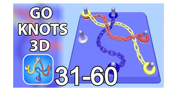 Go Knots 3D (31-60) Gameplay Walkthrough